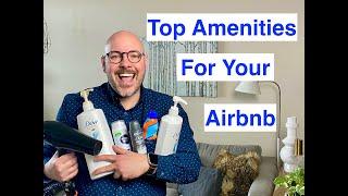 Airbnb Hosting Amenities - Which Leave Guests Raving? 