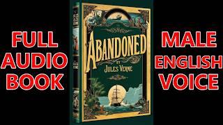 ABANDONED by Jules Verne | FULL AudioBook | Dark Screen| US English Male