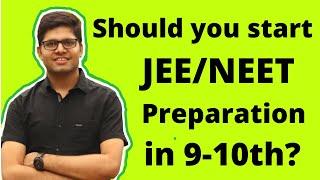 9-10th JEE/NEET Study = Childhood Wasted??? | Kalpit Veerwal