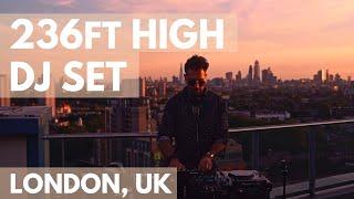 London Rooftop DJ Set | 236ft High | World House | Cinematic DJ Video