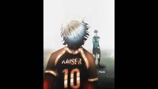 『 Sae Prodigy Edit  | Sae Vs Kaiser  | Blr / S3 / Bluelock Manga Edit   』