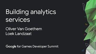 Building gaming analytics online services with Google Cloud and Improbable (Google Games Dev Summit)