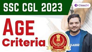 SSC CGL 2023 | CGL Age Criteria | Complete Information by Sandeep Sir