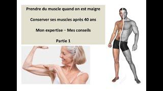 Comment prendre du muscle à tout âge même quand on est maigre ?  Partie 1