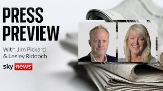 The Press Preview: With Jim Pickard and Lesley Riddoch