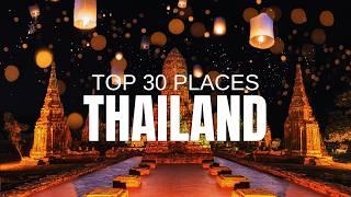 THAILAND'S Top 30 Destinations You Never Knew Existed!