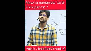 How to remember facts and data for upsc cse | Yaksh Chaudhary ( Air 6 ) | #heavenlbsnaa