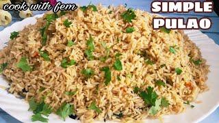 Simple Pulao Recipe | SonaMasuri Rice Pulao | Khushka Recipe | Easy Pulao By Cook With Fem