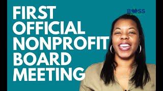 First Nonprofit Board Meeting: What to Cover