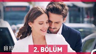 Bir Peri Masalı 2. Bölüm