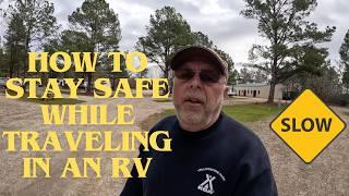 RVLIFE: Staying Safe While Traveling - Hints and Tips