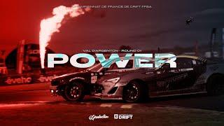 POWER - AFTERMOVIE ROUND 1 (NOCTURNE) - CHAMPIONNAT DE FRANCE DE DRIFT FFSA