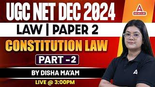 UGC NET Law Paper 2 | Constitution Law | Part 2 | By Diksha Ma'am