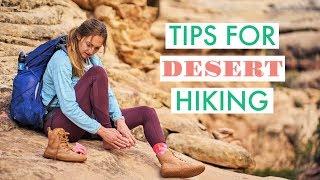 7 Tips for Hiking in the DESERT (that you NEED TO KNOW)