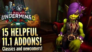 15 Helpful Addons For Patch 11.1 Undermined! World of Warcraft The War Within