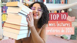 TOP 10 de 2021  mes meilleures lectures de l'année  des livres à LIRE en 2022 