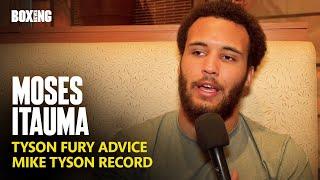 Moses Itauma On Tyson Fury Advice, Mike Tyson Record & McKean