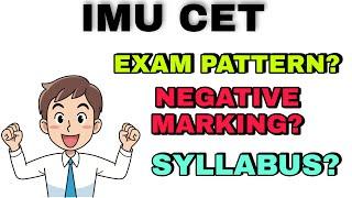 IMU CET Exam Pattern | Syllabus | Negative Marking?