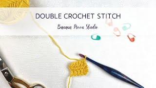 Learn the Double Crochet Stitch