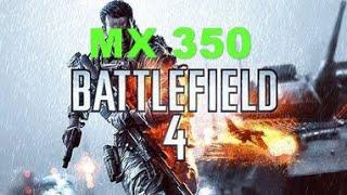 Battlefield 4 Gaming Nvidia MX 350 Benchmark