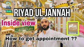 Riyad ul Jannah inside | Garden of jannah | Nusuk app for appointment.