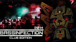 Bassinfection 2014 club edition (Official aftermovie)