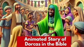 Dorcas in the Bible: How One Woman’s Kindness Led to a Miracle | Animated Bible Stories