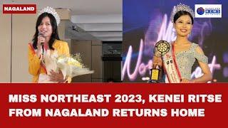 MISS NORTHEAST 2023, KENEI RITSE FROM NAGALAND RETURNS HOME