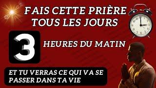 Voici Comment Prier Quand Tu Te Réveille à 3 Heures Du Matin | Prière Puissante de Protection