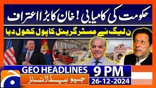 PMLN Expose Richard Grenell: Imran Khan Credits Govt's Success | Geo News 9 PM Headlines 26 Dec 2024