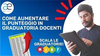 Come AUMENTARE il Punteggio in Graduatoria Docenti