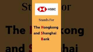 HSBC: What Does It Stand For?  | BizInfo Shorts | Acronym