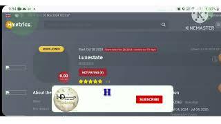 luxestate .io is scam now! online hyip investment site pay for 31days. not paying now! #Hyipsdaily