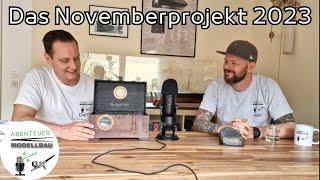 Abenteuer Modellbau - der Podcast: Novemberprojekt 2023 Ankündigung