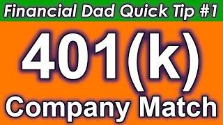 401(k) Company Matching Explained In Under 3 Minutes | Financial Dad Quick Tip