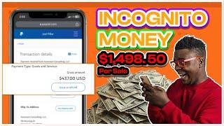 Incognito Money || $1,498 50 per sale