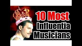 10 Most Influential Musicians - Is your fav Musician on the list