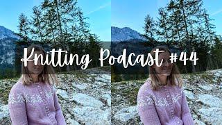 Knitting Podcast #44 I Bönan Sweater, Sommarkoftan, Love Letter Top, Olso Hat und noch viel mehr