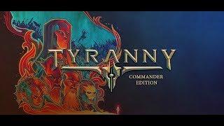 TYRANNY GOLD EDITION ALL DLC 2018 GAMEPLAY (PC) WALKTHROUGH