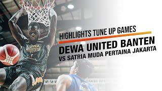 IBL Tune Up Games: Dewa United Banten VS Satria Muda Pertamina Jakarta