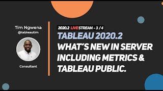 Tableau Tim 2020.2: Tableau Server and Metrics 2020.2