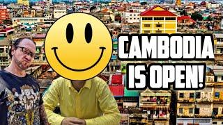 Cambodia Is Open!