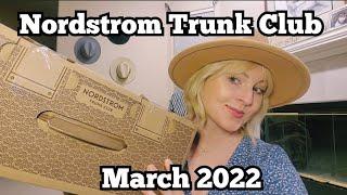 Trunk Club by Nordstrom Unboxing and Try-on! March 2022!