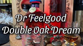 DR Feelgood Turns 2 YR Whisky into DOUBLE OAK Delicious Sipper#whiskey #blantons