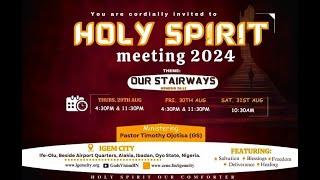 HOLY SPIRIT MEETING, MINE IS POSSIBLE  || IGEM || PASTOR TIMOTHY OJOTISA  || 31ST AUGUST, 2024.