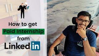 How to get paid internship from LinkedIn | How to get Internship | LinkedIn Course - 13