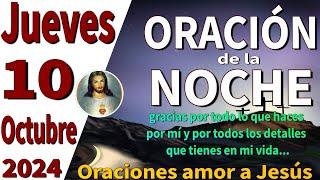 oración de la noche de hoy Jueves 10 de octubre de 2024 - 1 Juan 4:20