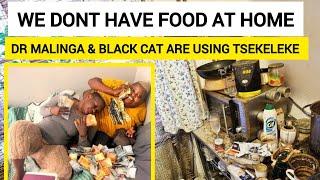 We dont have food in the house  | Tsekeleke's family is accu$$ing Dr malinga & Blackcat