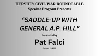 “Saddle-up with General A.P. Hill”​