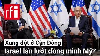 Xung đột ở Cận Đông : Bước ngoặt quan hệ đồng minh Mỹ - Israel? • RFI